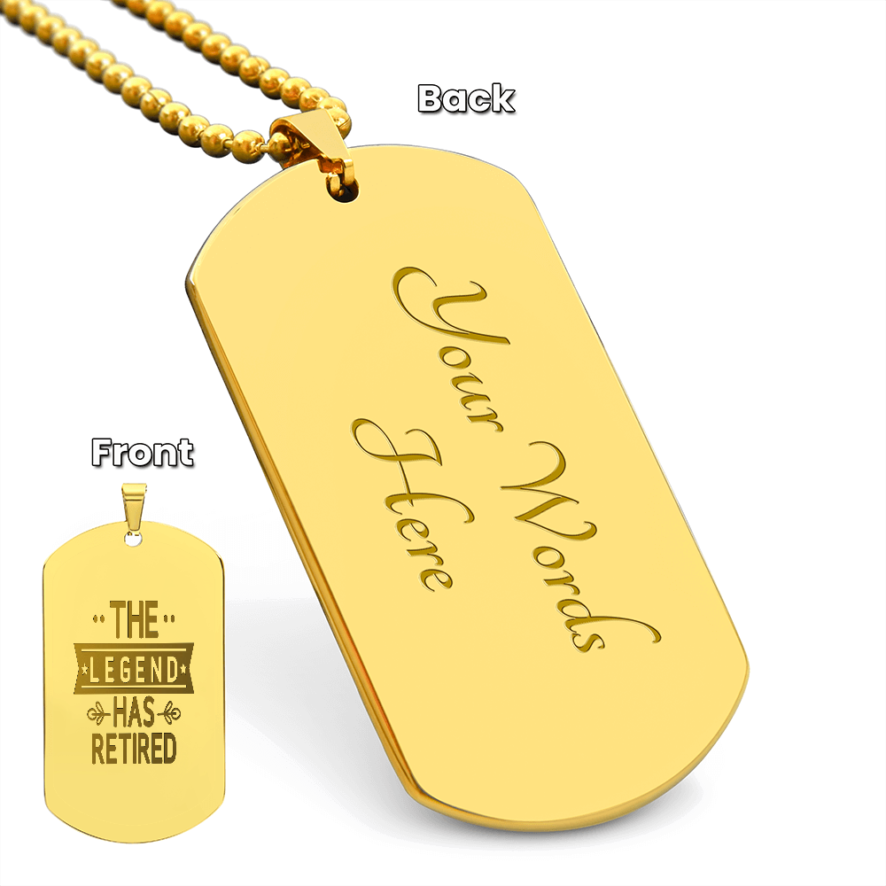 The Legend Has Retired Engraved Dog Tags Necklace