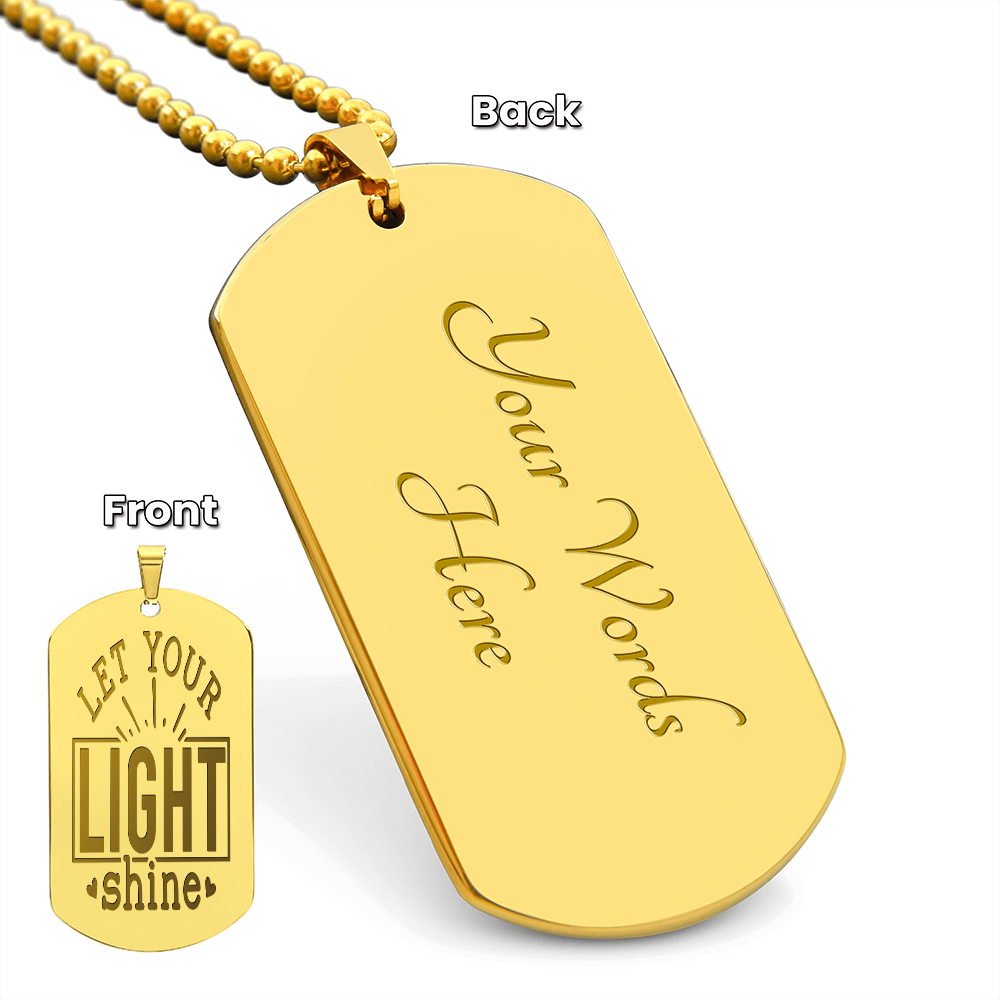 Let Your Light Shine Faith Based Engraved Dog Tags Necklace