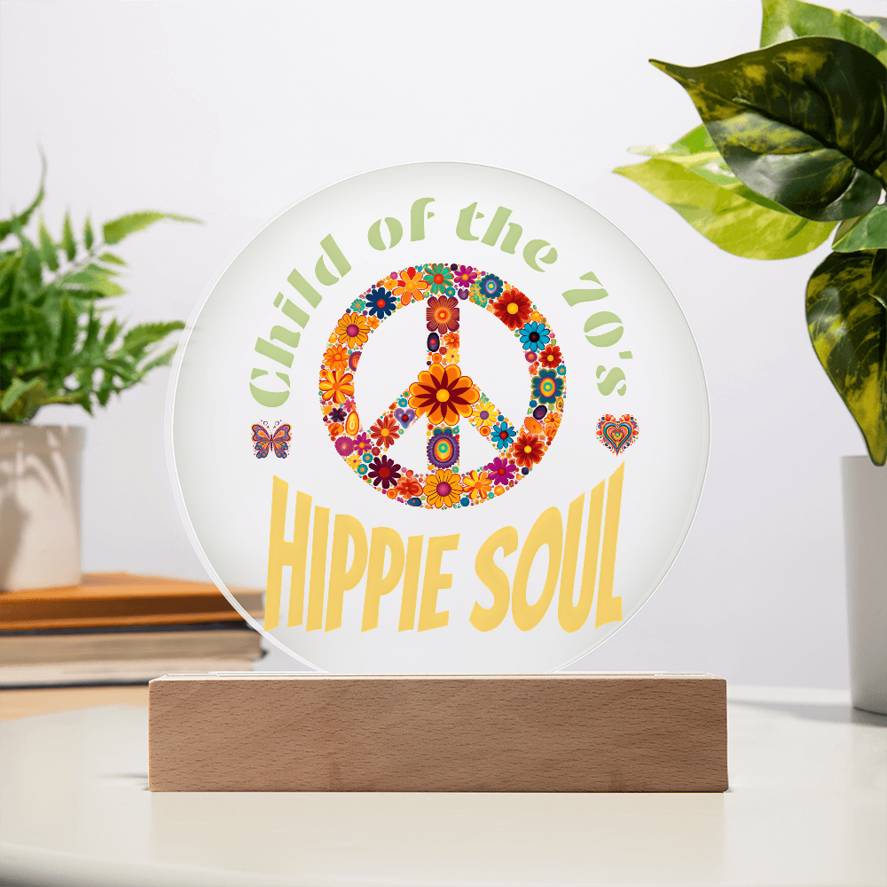 Child of the 70's Hippie Soul Printed Acrylic Design with LED Base