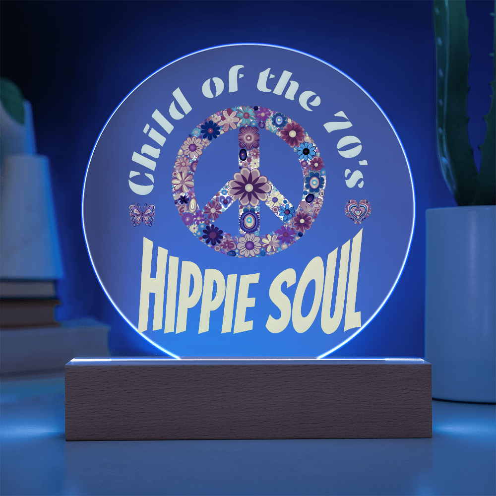 Child of the 70's Hippie Soul Printed Acrylic Design with LED Base