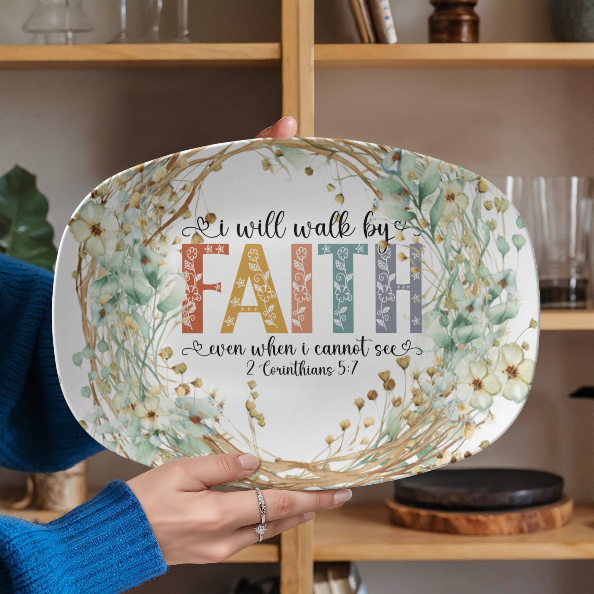 I Will Walk by Faith Even When I Cannot See Oval 10