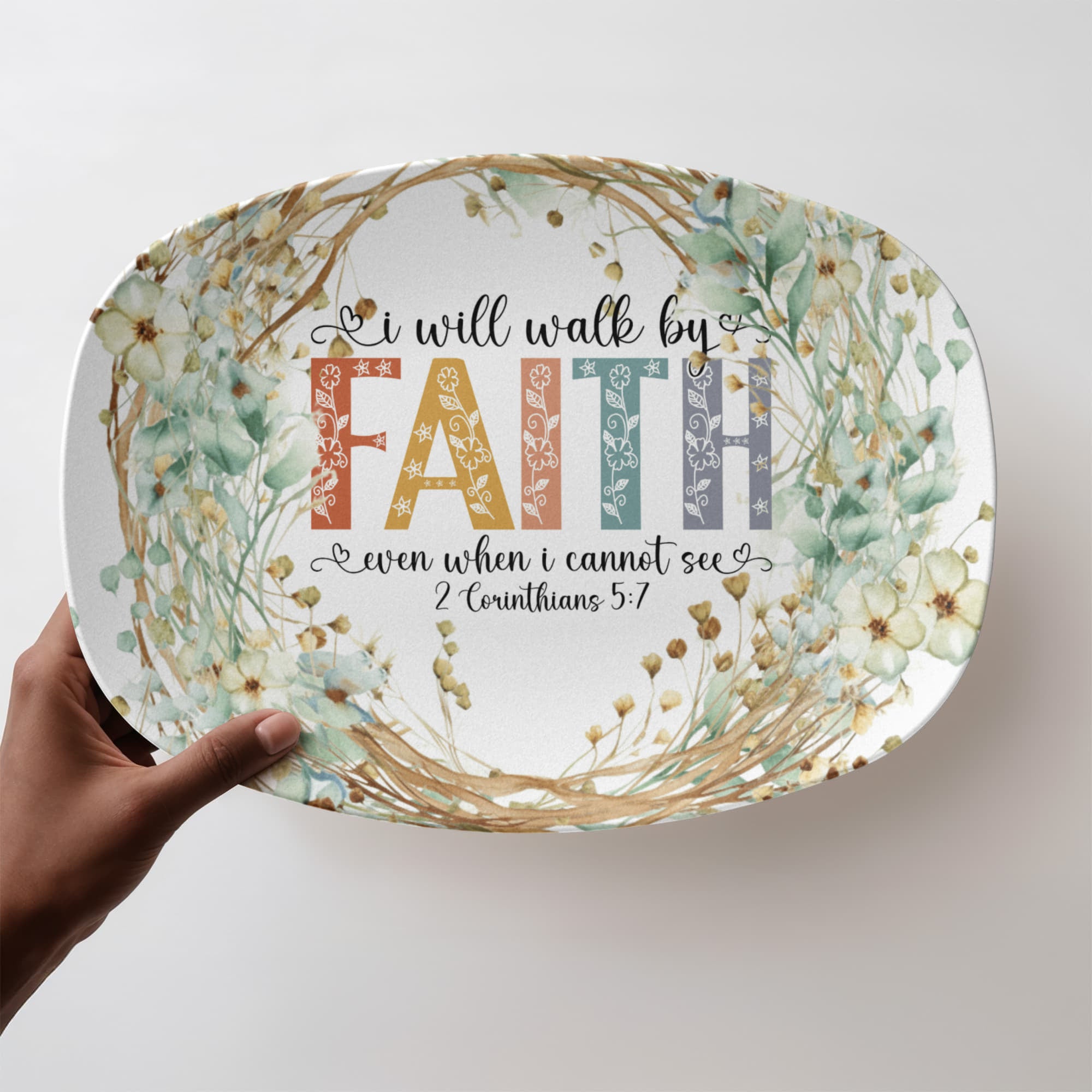 I Will Walk by Faith Even When I Cannot See Oval 10