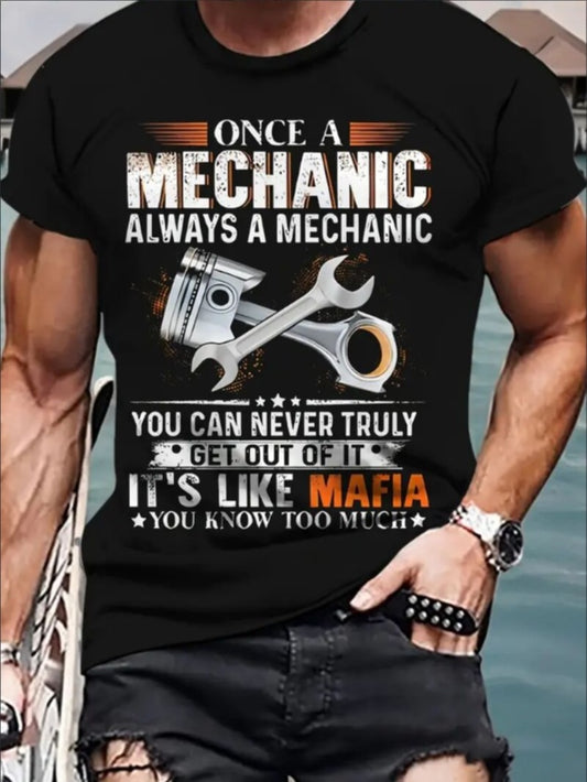 Once a Mechanic Always a Mechanic Graphic T-shirt