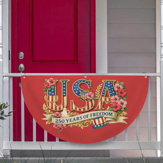 Patriotic 250 Years of Freedom Semi Circle Flag 36" × 18" | Ships from USA