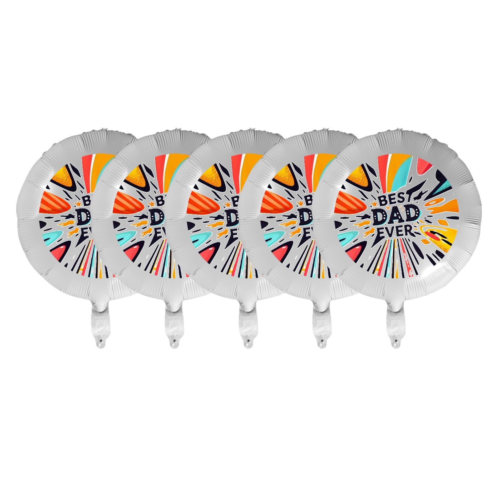Best Dad Ever 18-inch Custom Aluminum Foil Balloons - Pack of 5 (Made in USA)