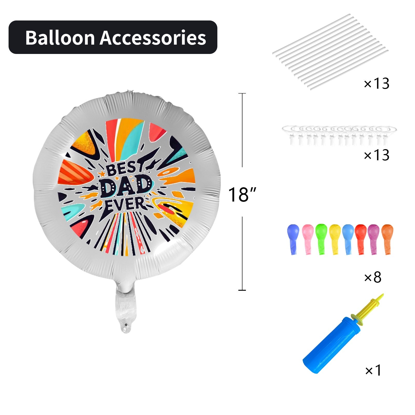 Best Dad Ever 18-inch Custom Aluminum Foil Balloons - Pack of 5 (Made in USA)