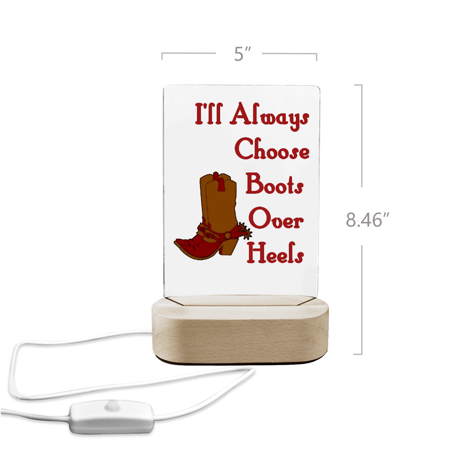 Choose Boots over Heels Acrylic Photo Panel with Lighted Stand (Made in USA)