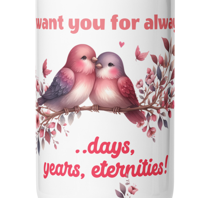 Valentine's Day I Want You for Always Tumbler Travel Mug with Handle