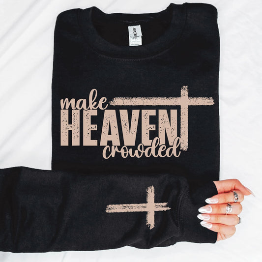 Make Heaven Crowded With Sleeve Accent Sweatshirt up to 3XL